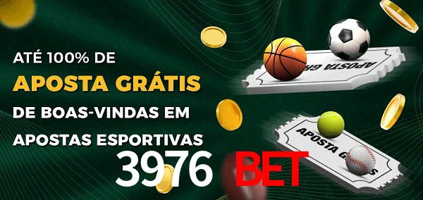3976 Bet Ate 100% de Aposta Gratis